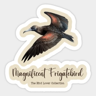 Magnificent Frigatebird - The Bird Lover Collection Sticker